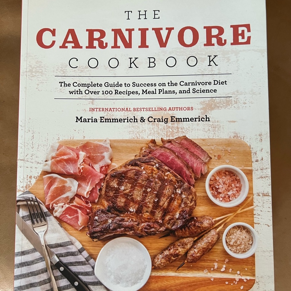 The Carnivore Cookbook by Maria Emmerich, *LIKE NEW*